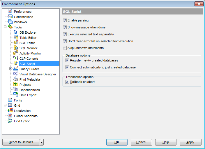 Environment Options - Tools - SQL Script