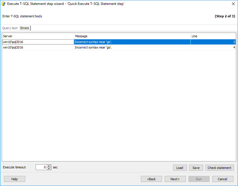 Service tasks - Execute T-SQL statement - Defining T-SQL statement - Error