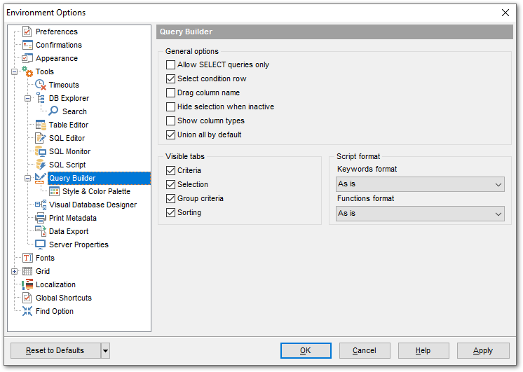 Environment Options - Tools - Query Builder