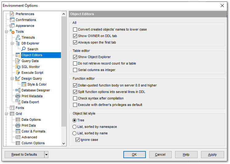 Environment Options - Tools - Object Editors