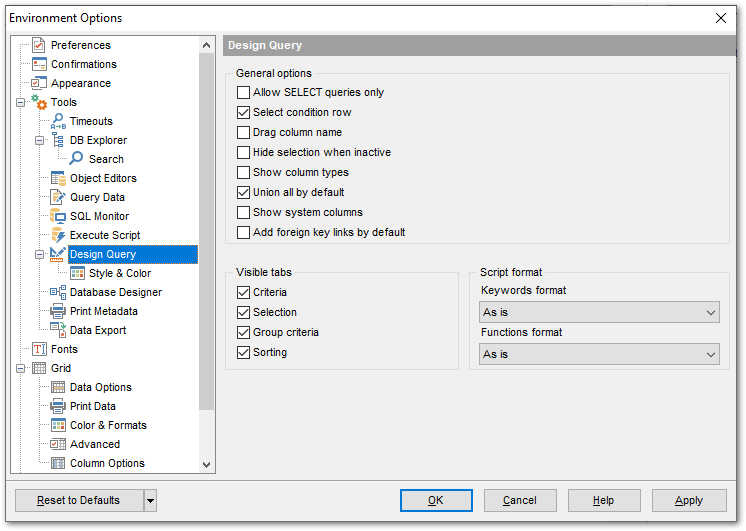 Environment Options - Tools - Query Builder